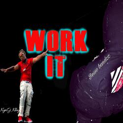 Work It (feat. Besso Bandzz)