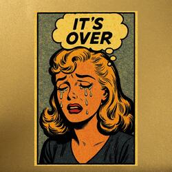 it's over