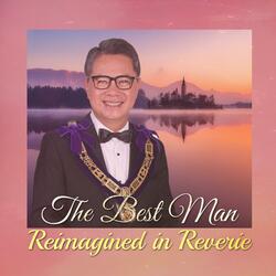 The Best Man (First Reverie)