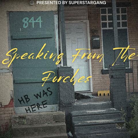 Speaking from the porches