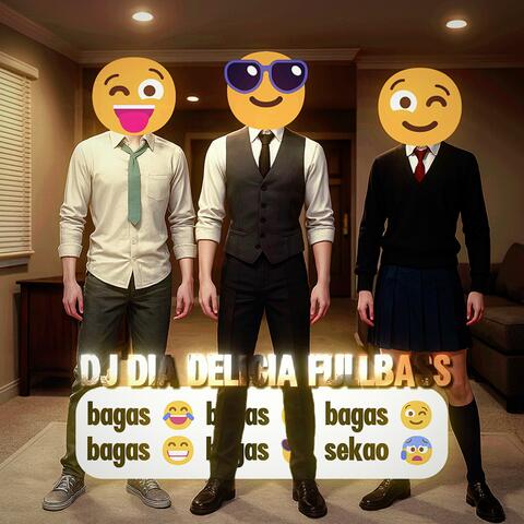 DJ DIA DELICIA FULLBASS BAGAS BAGAS SEKAO