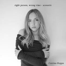 right person, wrong time - acoustic