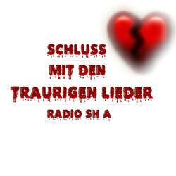 Schluß mit den traurigen Liedern