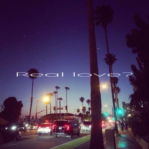 Real Love? (feat. Cxryn)