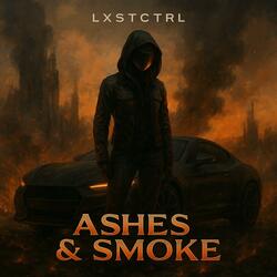 Ashes & Smoke