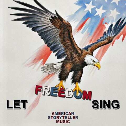 Let Freedom Sing (Version II)