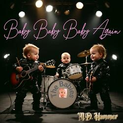 Baby Baby Baby Again