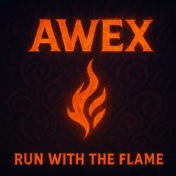 Run With The Flame