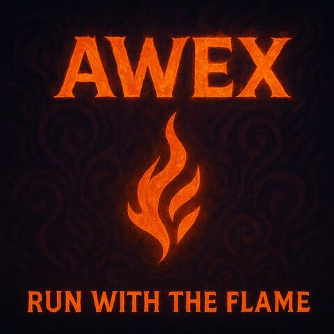 Run With The Flame