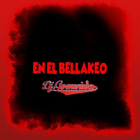 En El Bellakeo