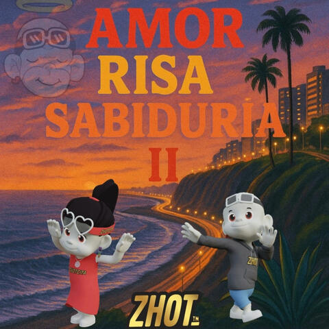 Amor, Risa y Sabiduría 2