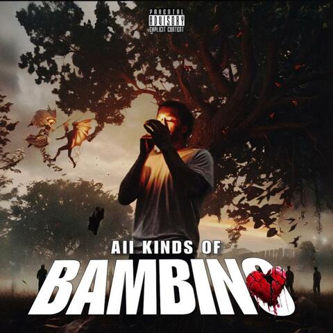 All Kinds of Bambino