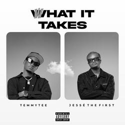 What It Takes (feat. Jessé The First)
