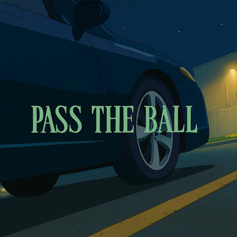 PASS THE BALL