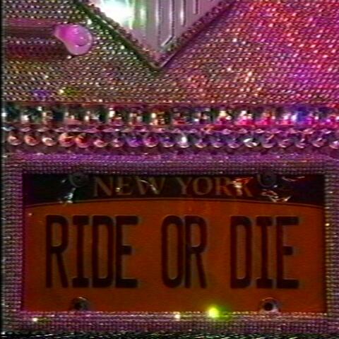 Ride or Die