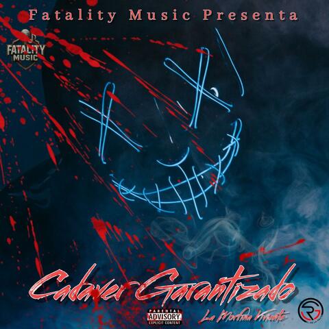 Cadaver garantizado