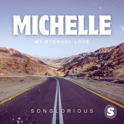 Michelle (My Eternal Love)