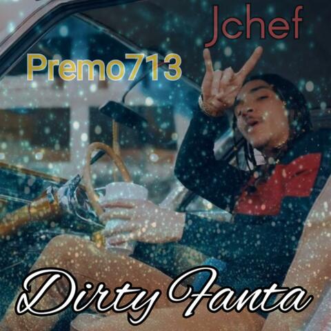 Dirty Fanta (feat. Jchef)
