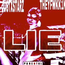 LIE (feat. THEYFWKK1N)