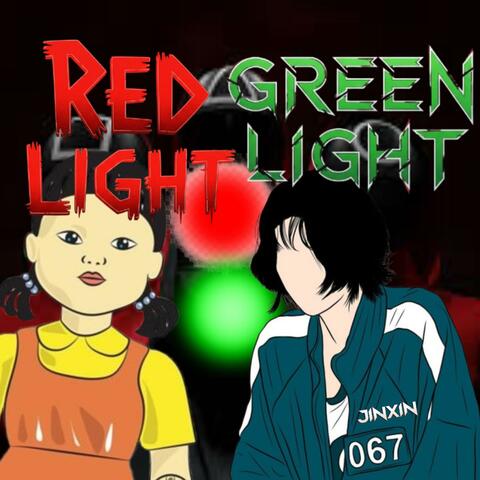 Red Light Green Light