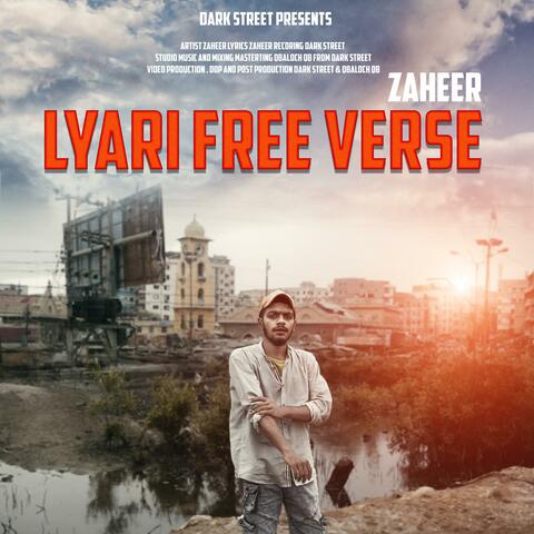 Lyari Free Verse (feat. Zaheer  &  Qbaloch QB)
