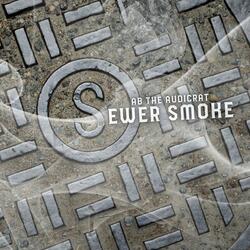 Sewer Smoke
