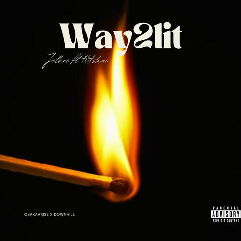 Way2Lit (feat. 757shai)