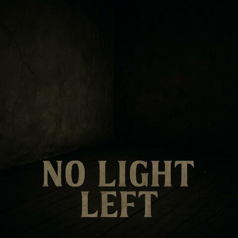 No light left