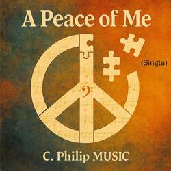 A Peace Of Me