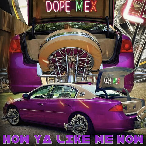 HOW YA LIKE ME NOW