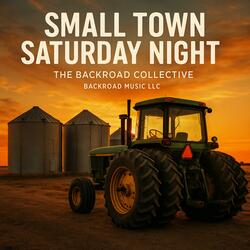Small Town Saturday Night