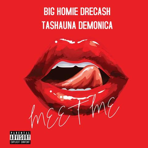 Meet Me (feat. Tashauna Demonica)