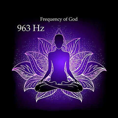 963 Hz Frequency of God