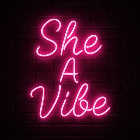 She A Vibe