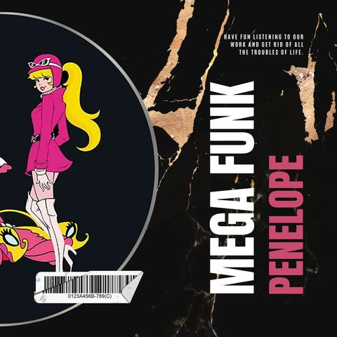 MEGA FUNK PENELOPE