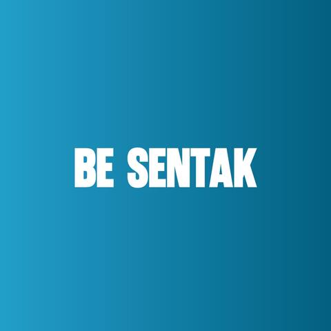 BE SENTAK