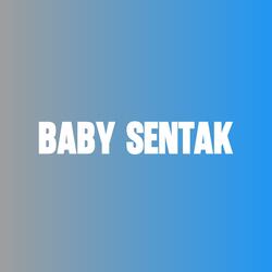 BABY SENTAK