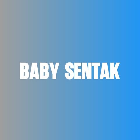 BABY SENTAK
