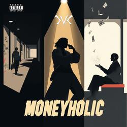 Moneyholic