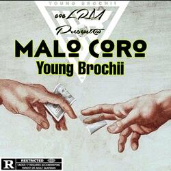 MALO CORO