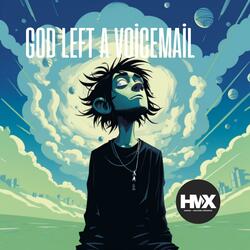 God Left a Voicemail