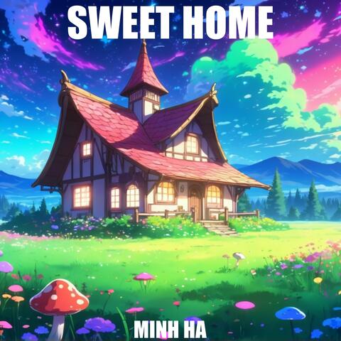Sweet Home