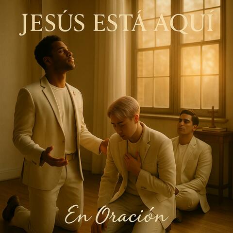 Jesús Está Aquí