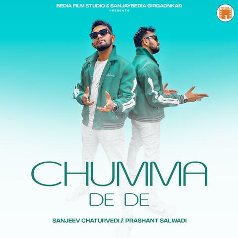 CHUMMA DE DE (feat. Prashant Salwadi)