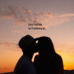 Southern Withdrawal