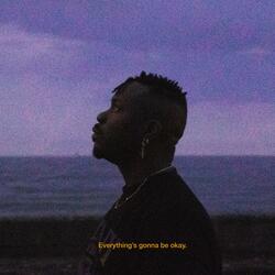 Everything's Gonna Be Okay