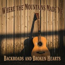 Where the Mountains Made Me