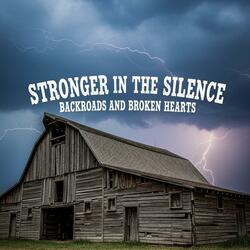 Stronger in the Silence