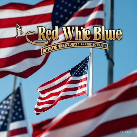 Red White and Blue