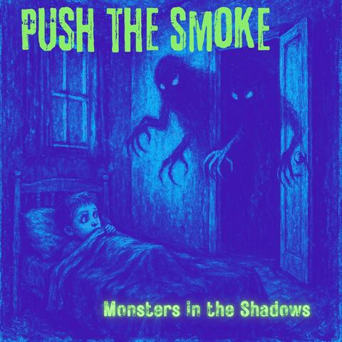 Monsters in the Shadows